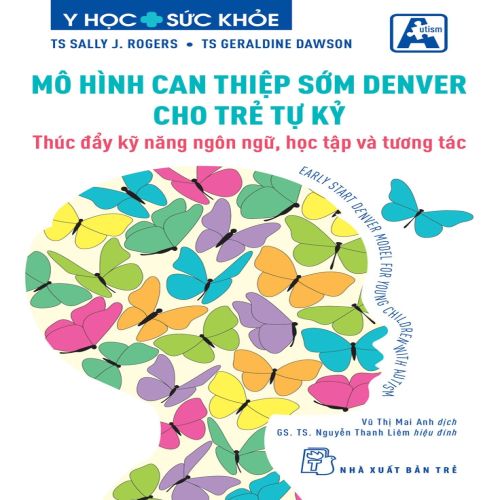 Mô hình can thiệp sớm Denver cho trẻ nhỏ mắc rối loạn tự kỷ