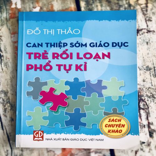 Can thiệp sớm giáo dục trẻ rối loạn phổ tự kỉ