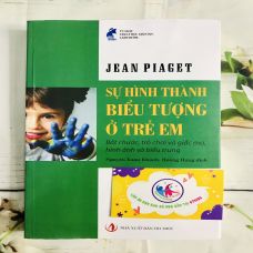 Sự hình thành biểu tượng ở trẻ em - Jean Piaget 
